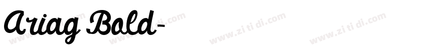 Ariag Bold字体转换